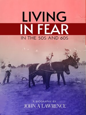 cover image of Living In Fear in the '50s and '60s